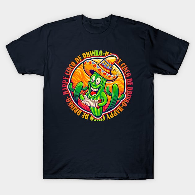 Happy Cinco de Drinko Cinco de Mayo Mexican Fiesta Mexican Cactus wearing sombrero Mexican Hat T-Shirt by Your Print 